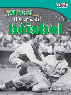 ¡Al bate! Historia del béisbol (Batter Up! History of Baseball) - ebook